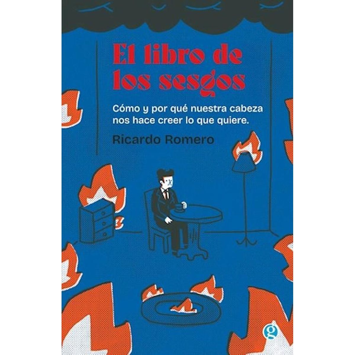 FONDO DE CULTURA ECONOMICA - Libro El libro de los sesgos - Ricardo Romero