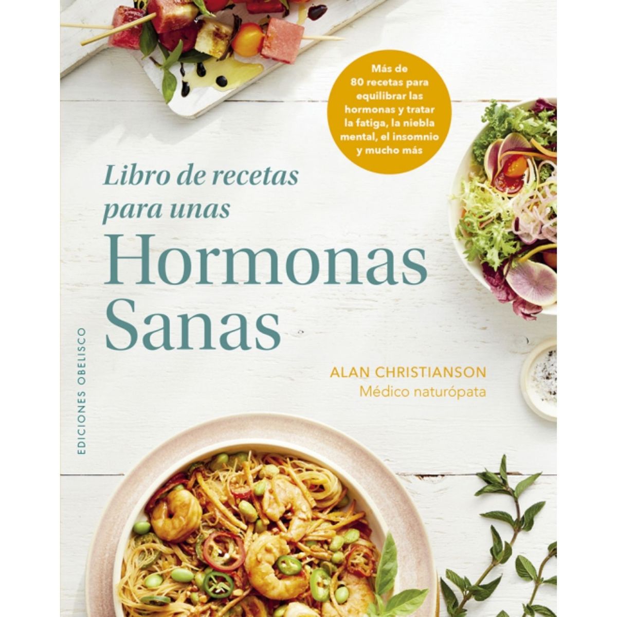 EDICIONES OBELISCO - Libro de recetas para unas hormonas sanas