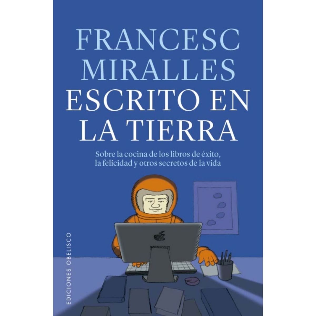 EDICIONES OBELISCO - Escrito en la tierra