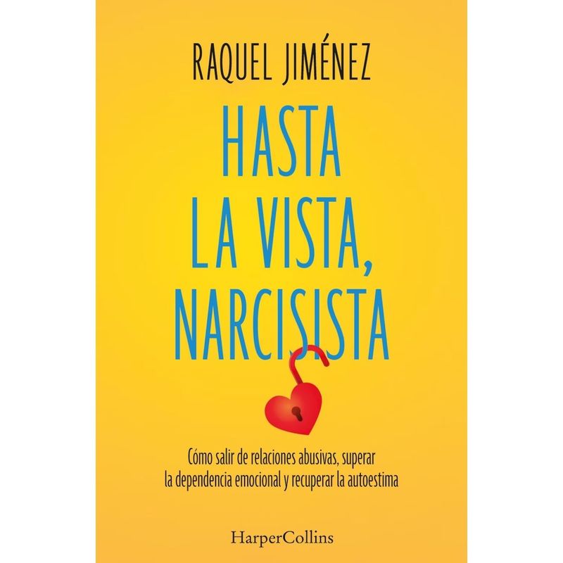 HARPERCOLLINS - Libro Hasta la vista narcisista