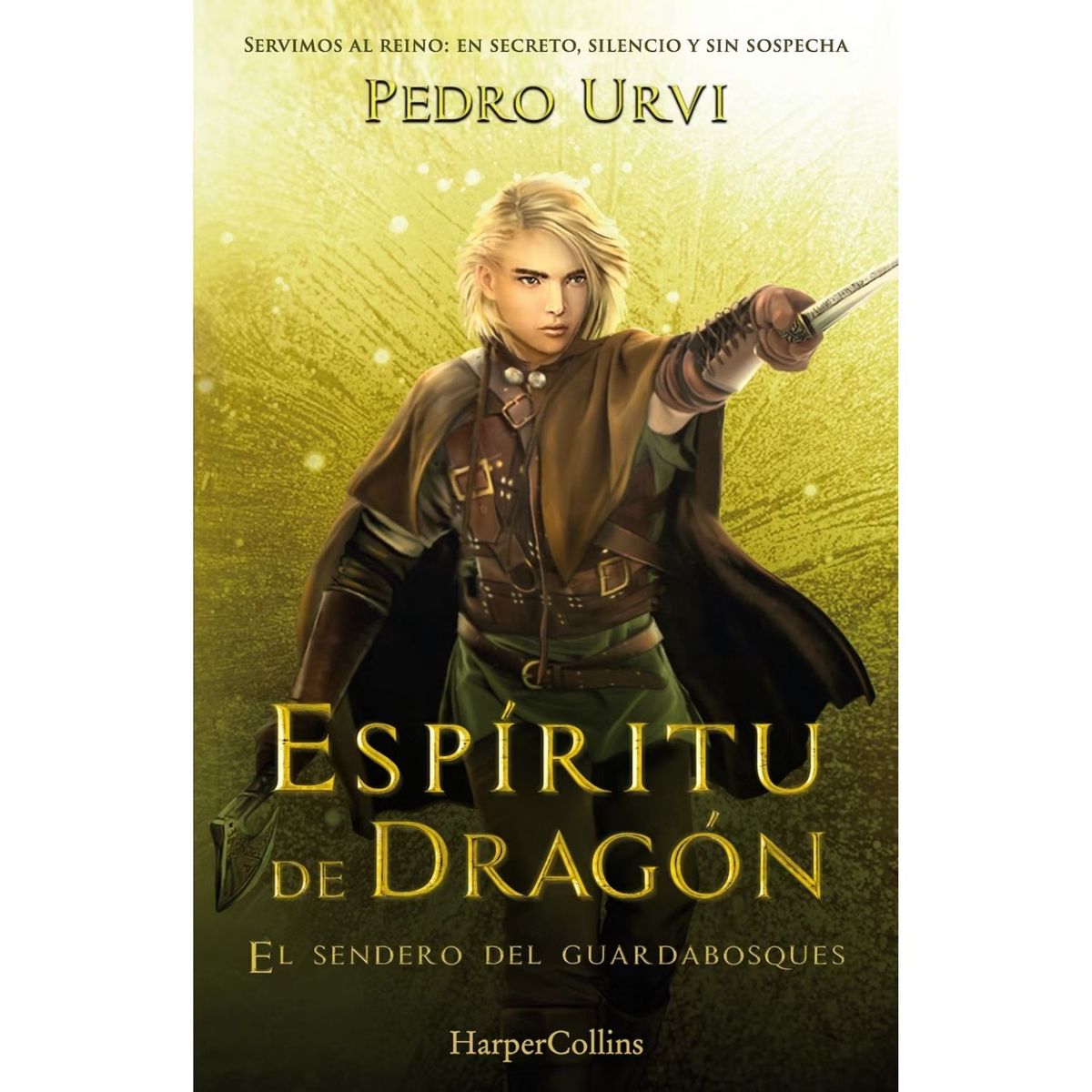 HARPERCOLLINS - Espíritu de Dragón: El Sendero del Guardabosques Libro 12