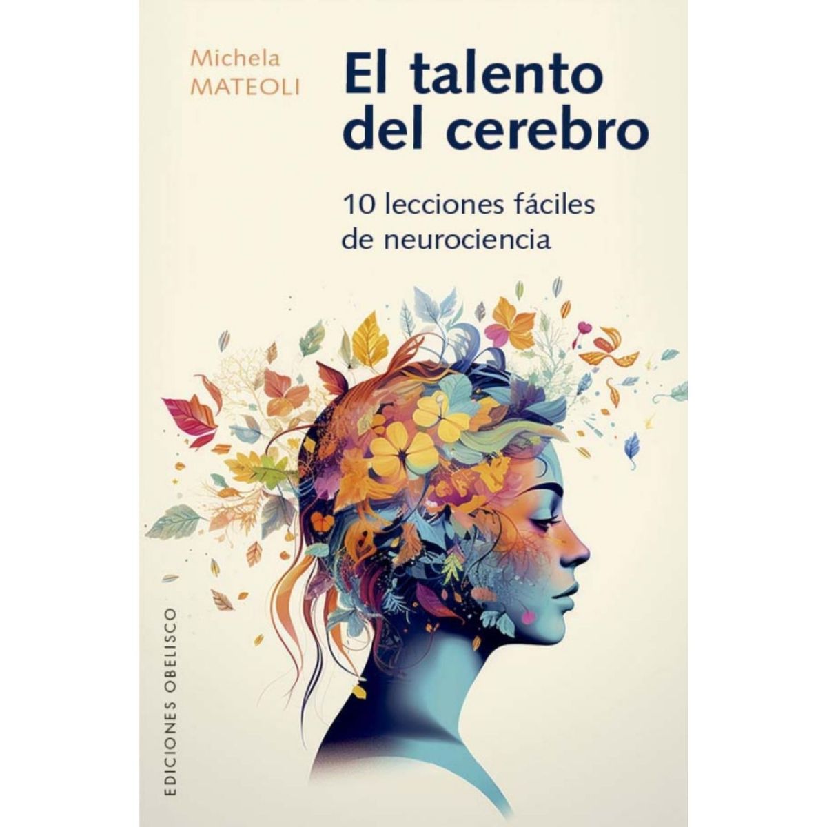 EDICIONES OBELISCO - El talento del cerebro