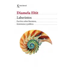 SEIX BARRAL - Libro Laberintos - Diamela Eltit