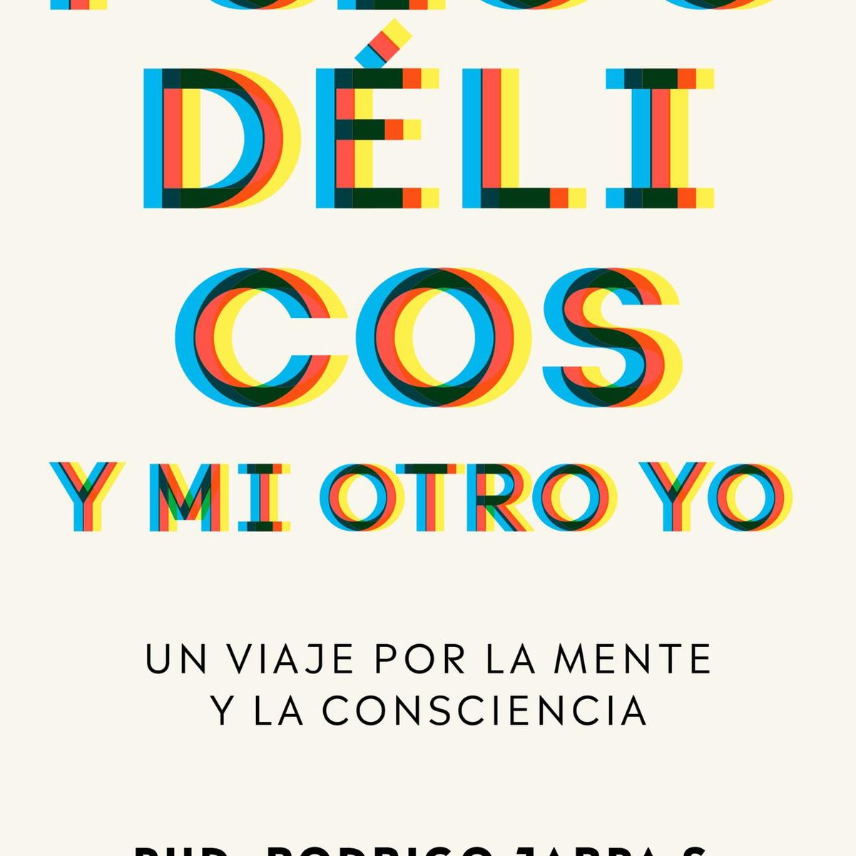 GRIJALBO - Libro Psicodélicos y mi otro yo - Rodrigo Jarpa