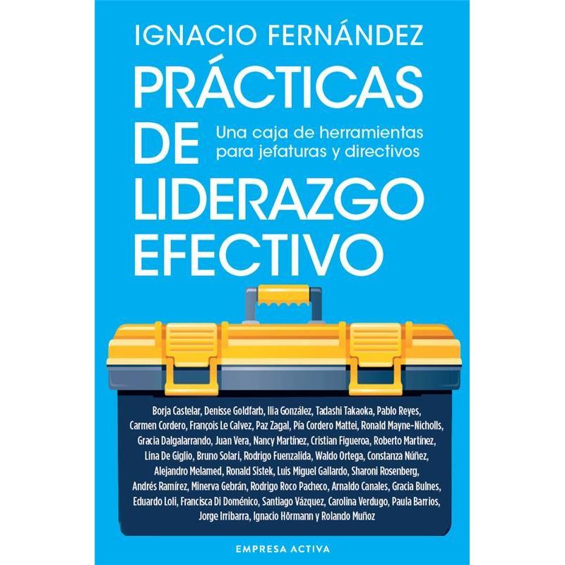EMPRESA ACTIVA - Libro Prácticas De Liderazgo Efectivo - Fernández, Ignacio