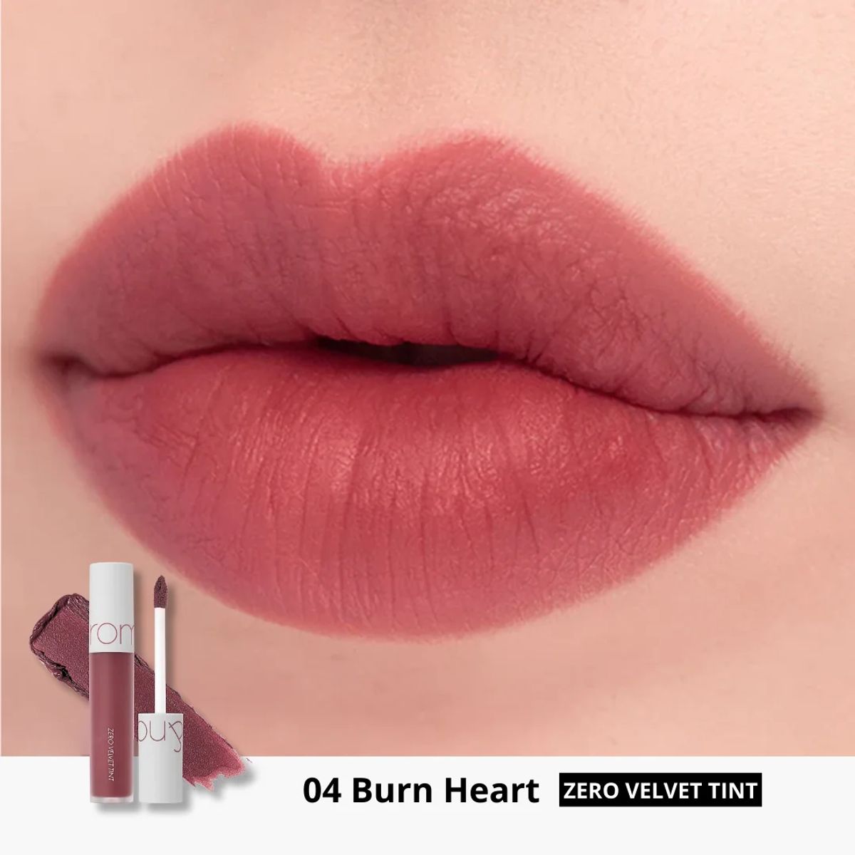 ROM&ND - Tinta labial ZERO VELVET TINT - 04 BURNT HEART