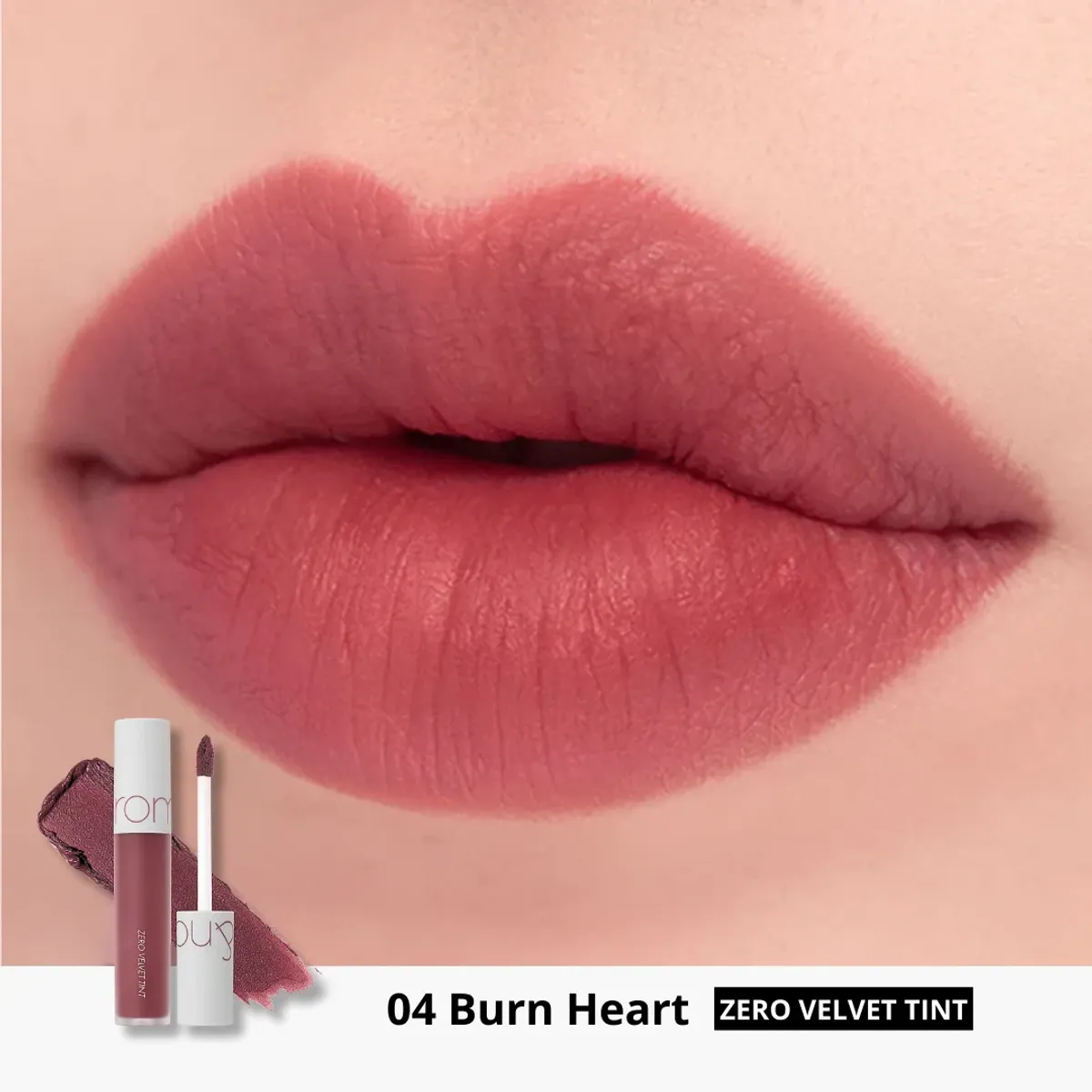 ROM&ND - Tinta labial ZERO VELVET TINT - 04 BURNT HEART