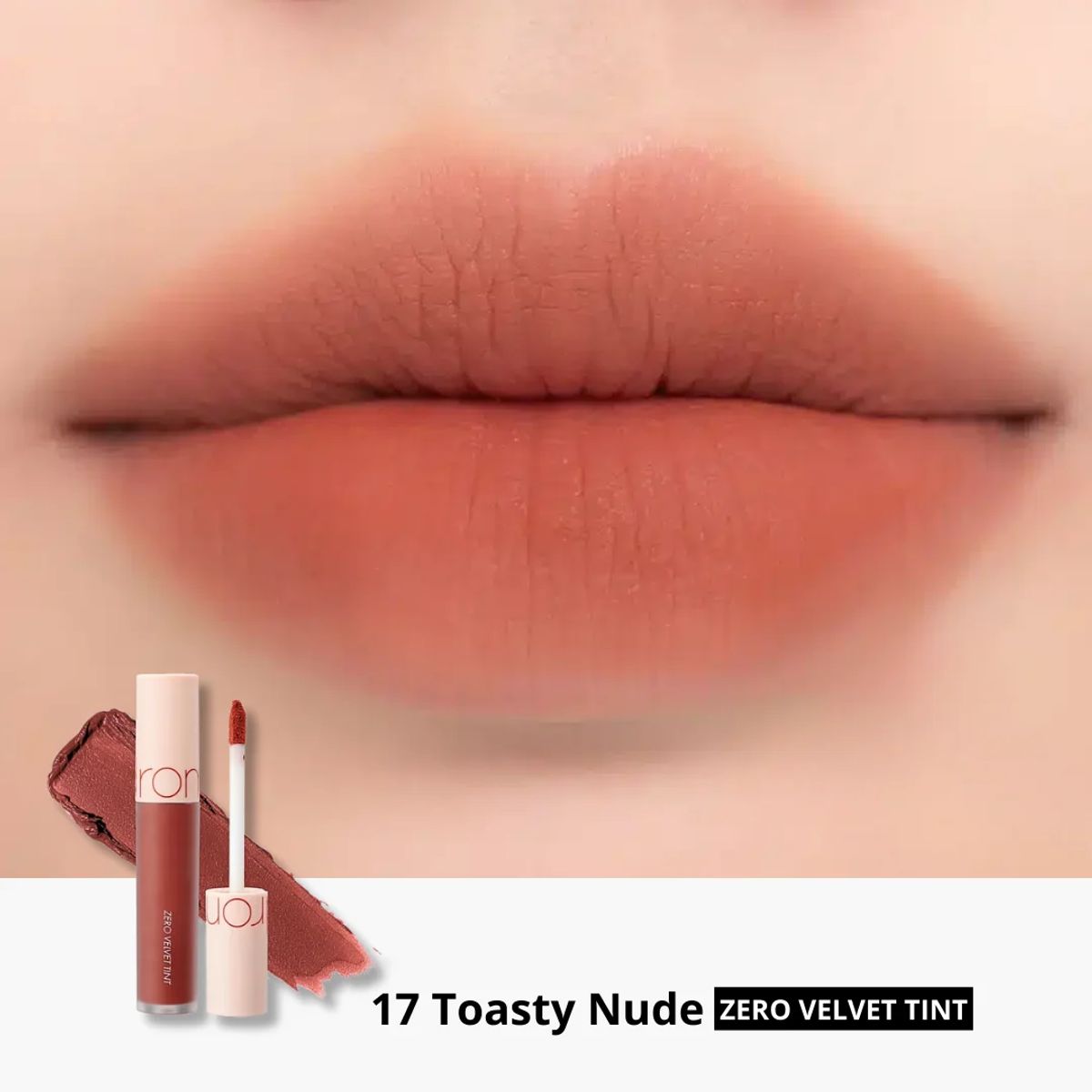 ROM&ND - Tinta Labial ZERO VELVET TINT - 17 TOASTY NUDE