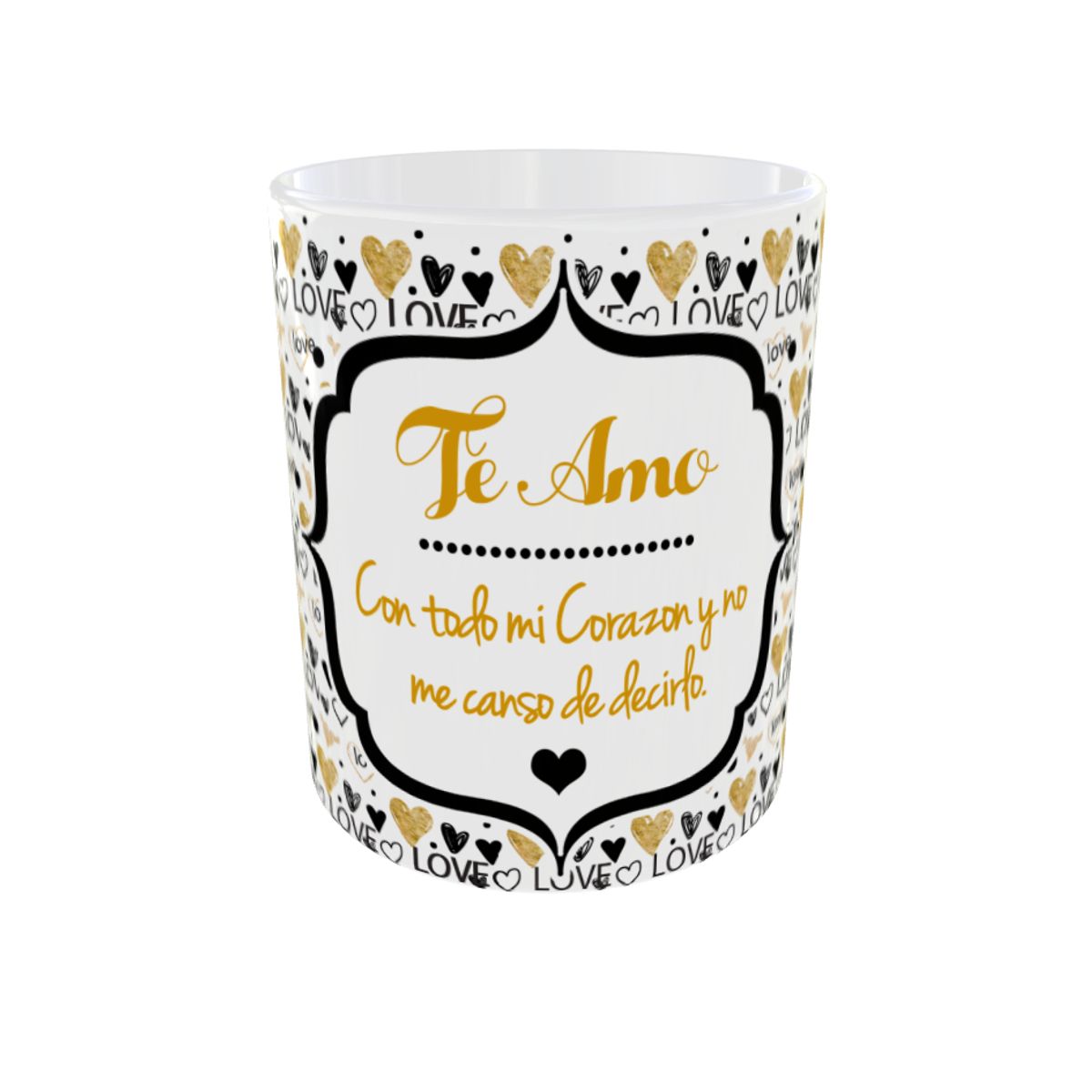 GENERICO - TAZA TE AMO CON TODO MI CORAZON Y NO ME CANSO DE DECIRLO