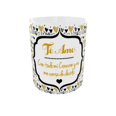 GENERICO - TAZA TE AMO CON TODO MI CORAZON Y NO ME CANSO DE DECIRLO