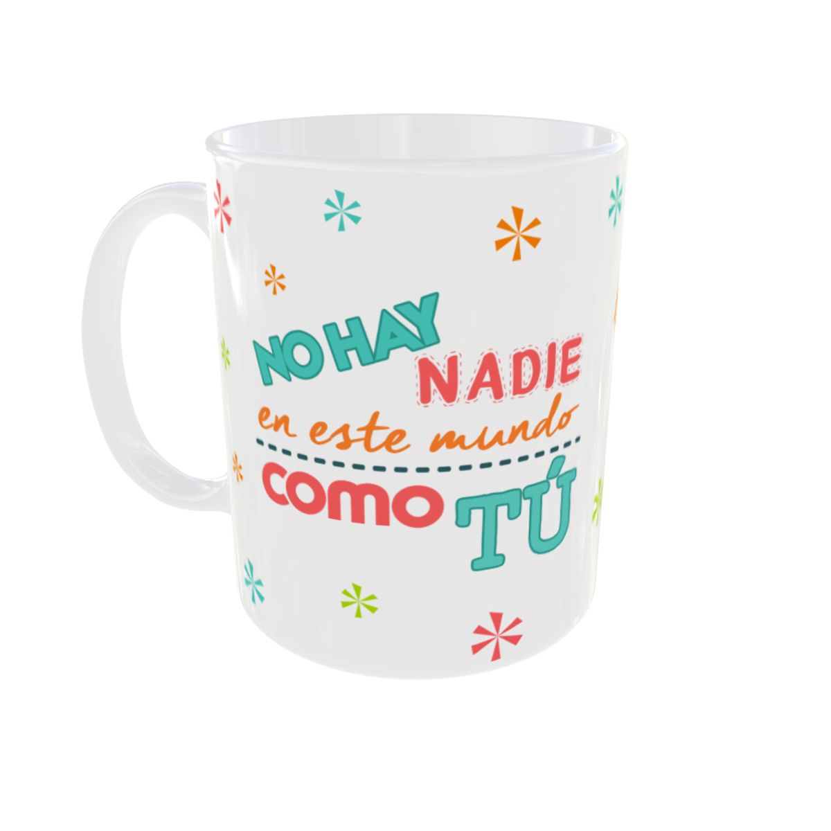GENERICO - Taza Feliz Cumpleaño Diseño no hay nadie en este mundo como tu