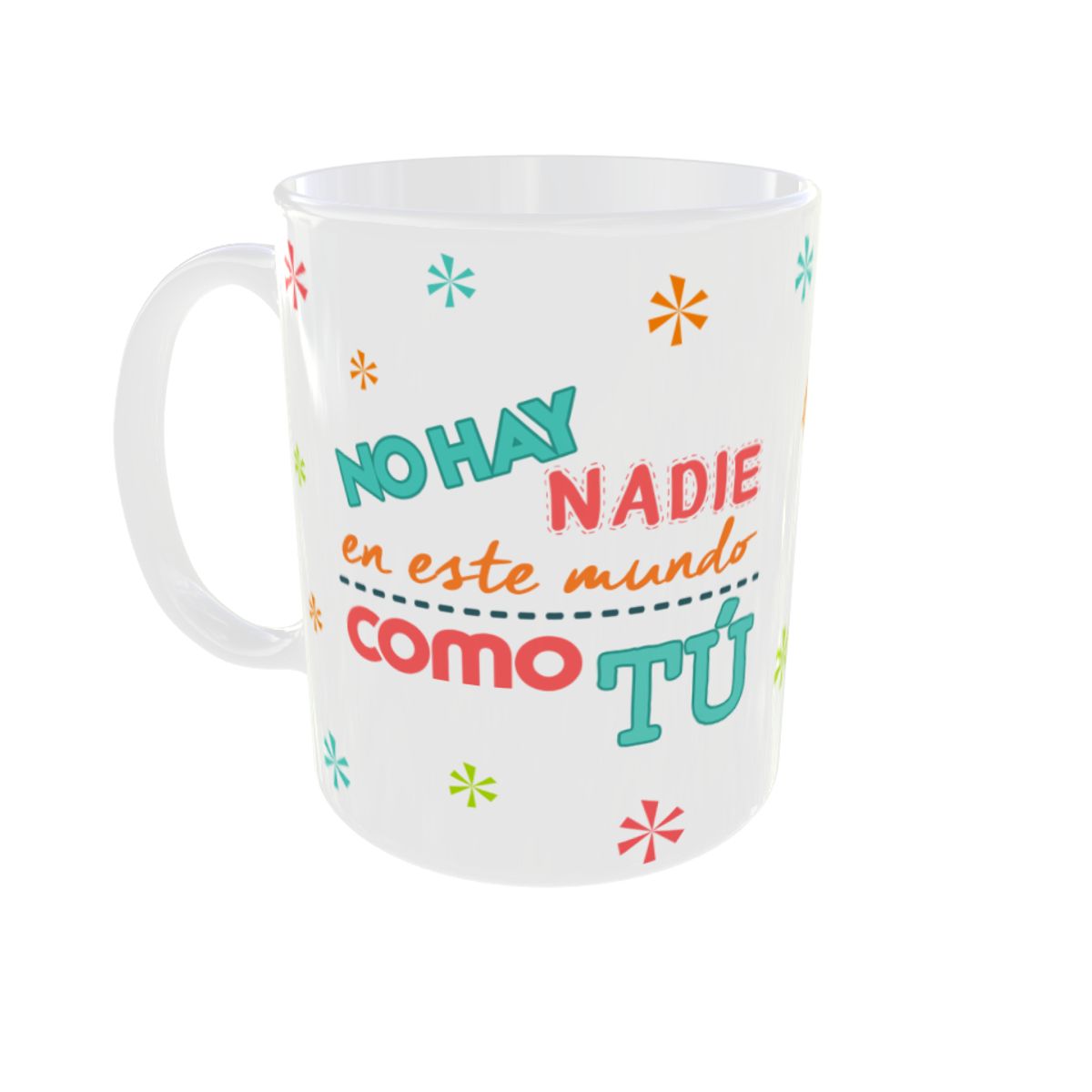 GENERICO - Taza Feliz Cumpleaño Diseño no hay nadie en este mundo como tu