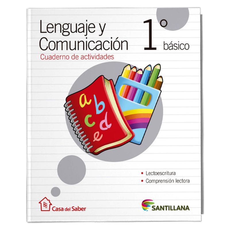 SANTILLANA - LENGUAJE 1 BÁSICO CUADERNO CASA DEL SABER