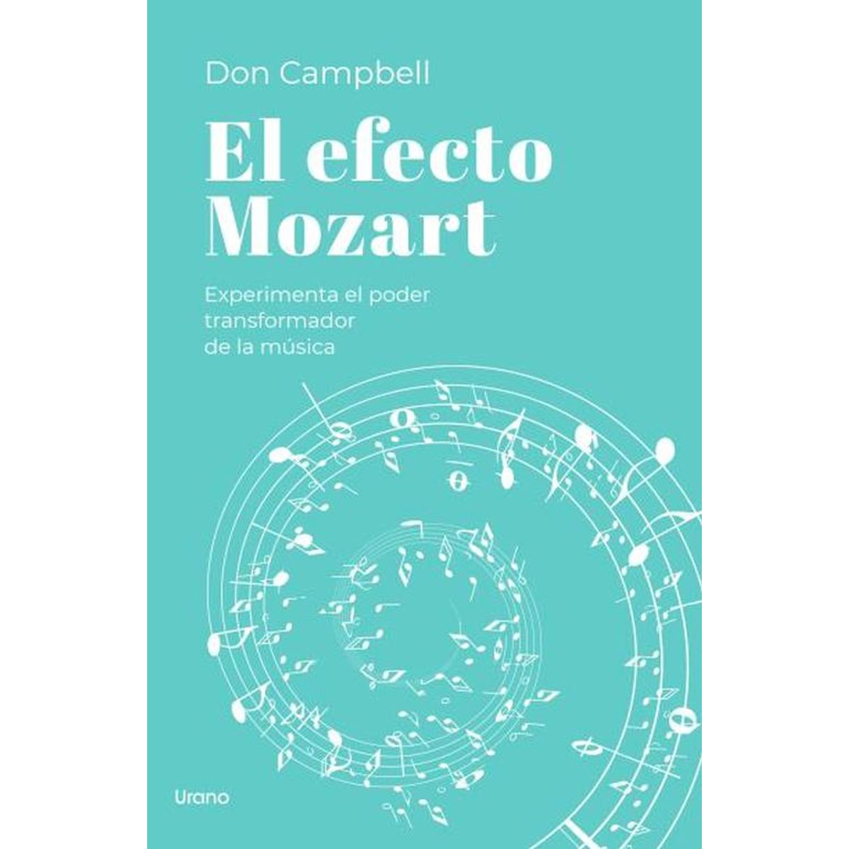 EDICIONES URANO - Libro El Efecto Mozart - Campbell, Don