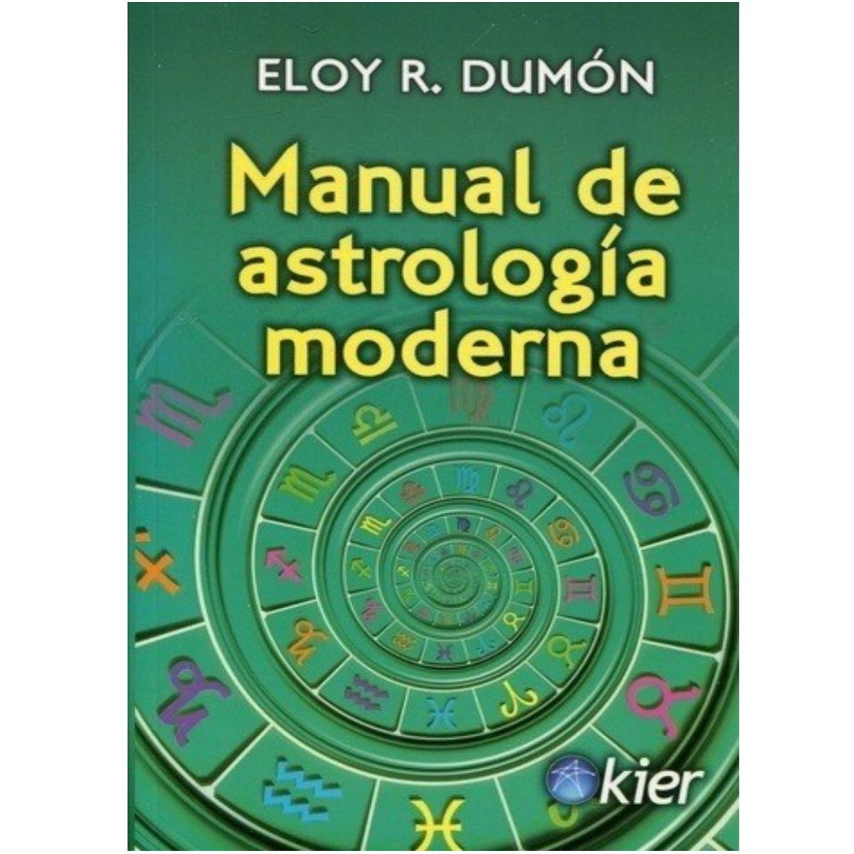 EDITORIAL KIER - Libro MANUAL DE ASTROLOGÍA MODERNA