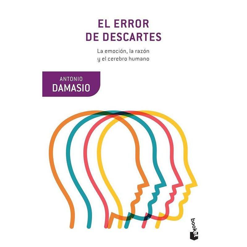 BOOKET - Libro El error de Descartes -- Antonio Damasio