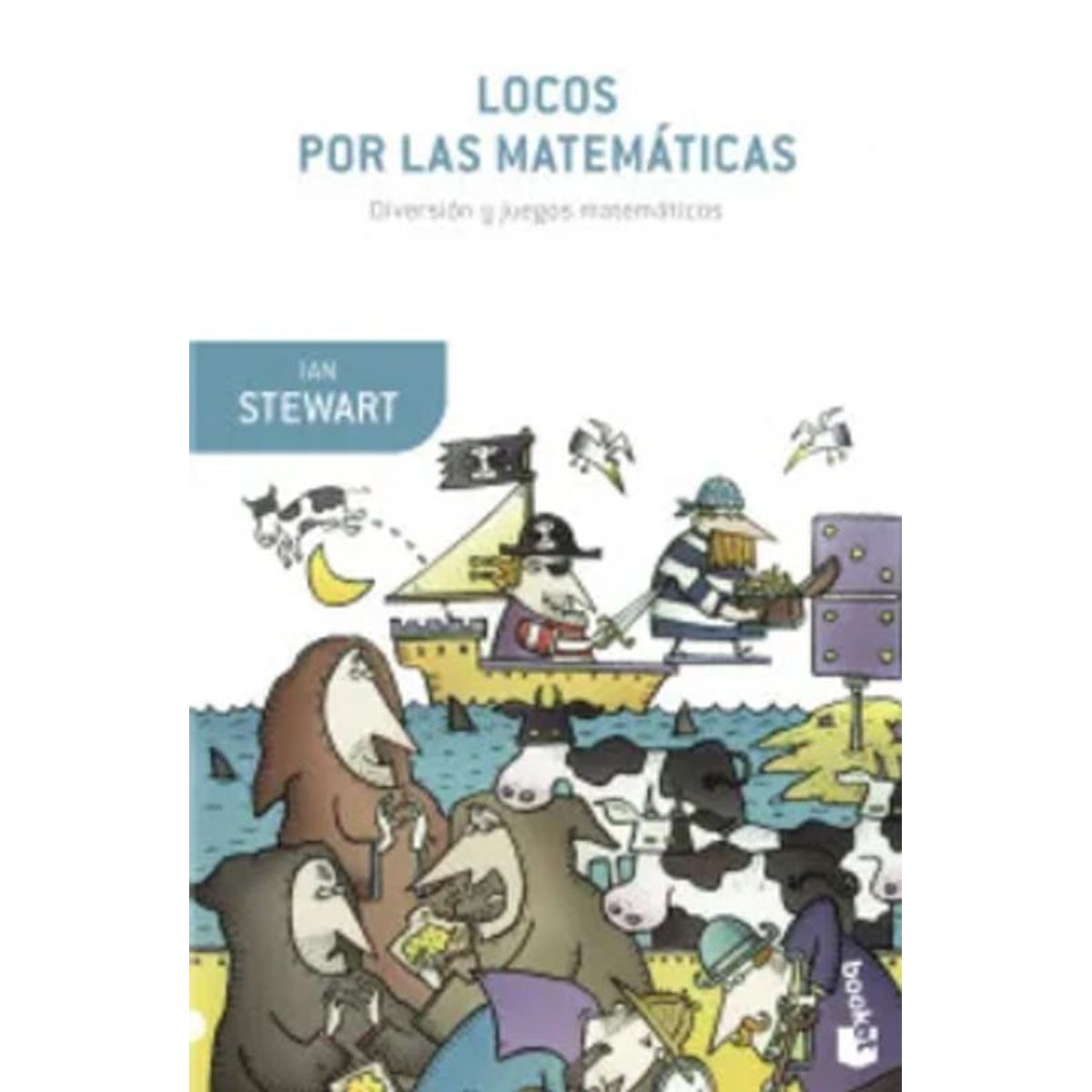 BOOKET - Libro Locos por las matemáticas - Ian Stewart
