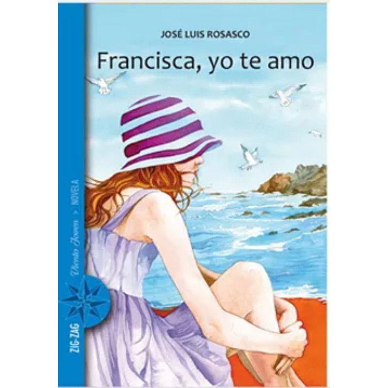 ZIG ZAG - Libro Francisca  Yo Te Amo - ROSASCO, JOSÉ LUIS
