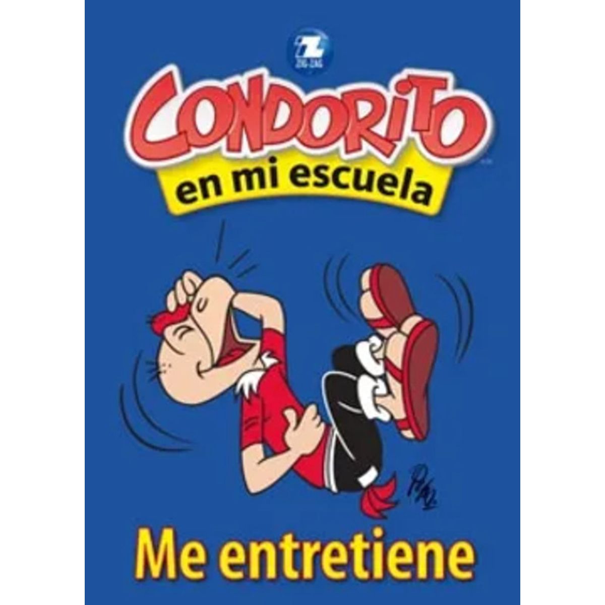 ZIG ZAG - Libro Condorito En Mi Escuela: Me Entretiene  5° Y 6° Básico