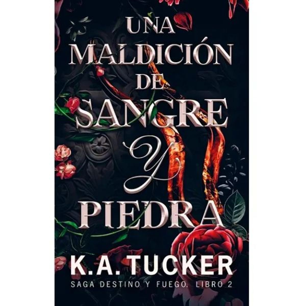 SM - Saga Destino Y Fuego 2 - Una Maldición De Sangre Y Piedra
