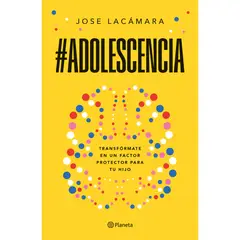 PLANETA - #Adolescencia - Autor(a): María José Lacámara