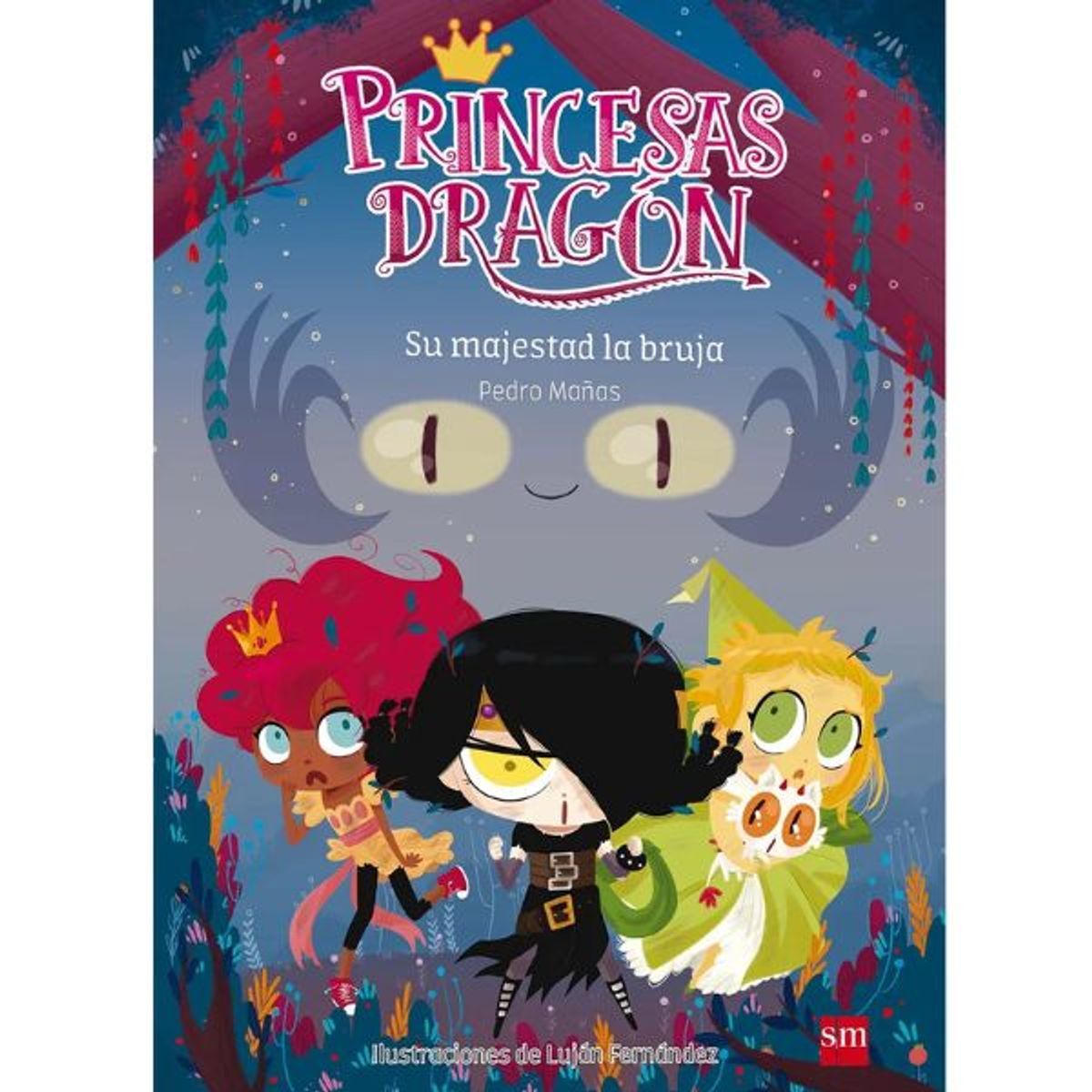 SM - Princesas Dragon 3 Su Majestad La Bruja