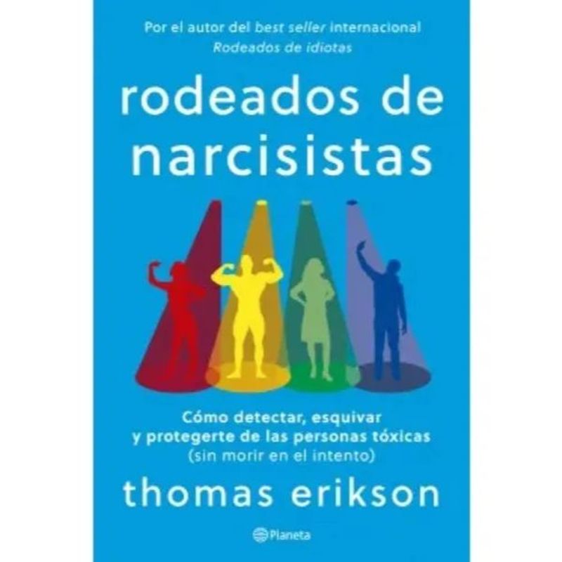 PLANETA - Rodeados De Narcisistas - Thomas Erikson