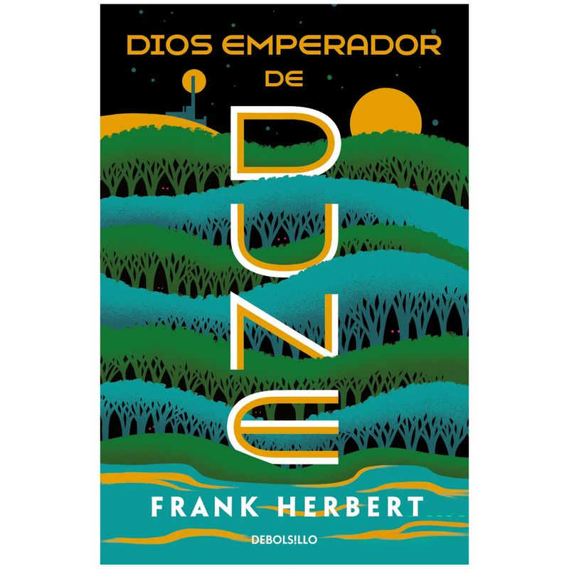 DEBOLSILLO - Dune 4 Cronicas Dios Emperador De Dune