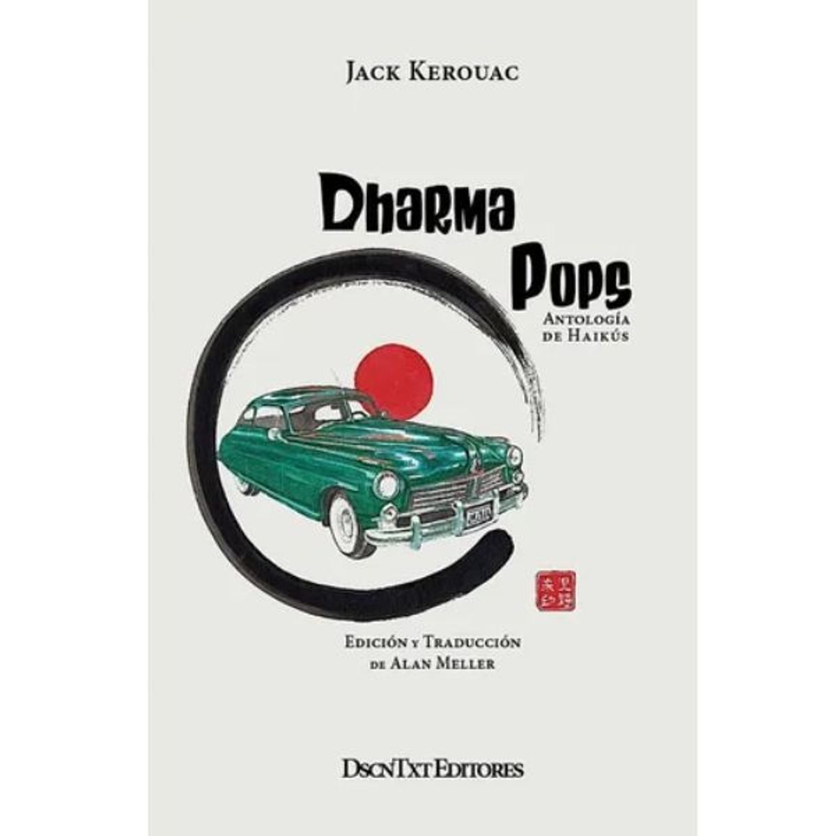 DESCONTEXTO - Dharma Pops - Jack Kerouac