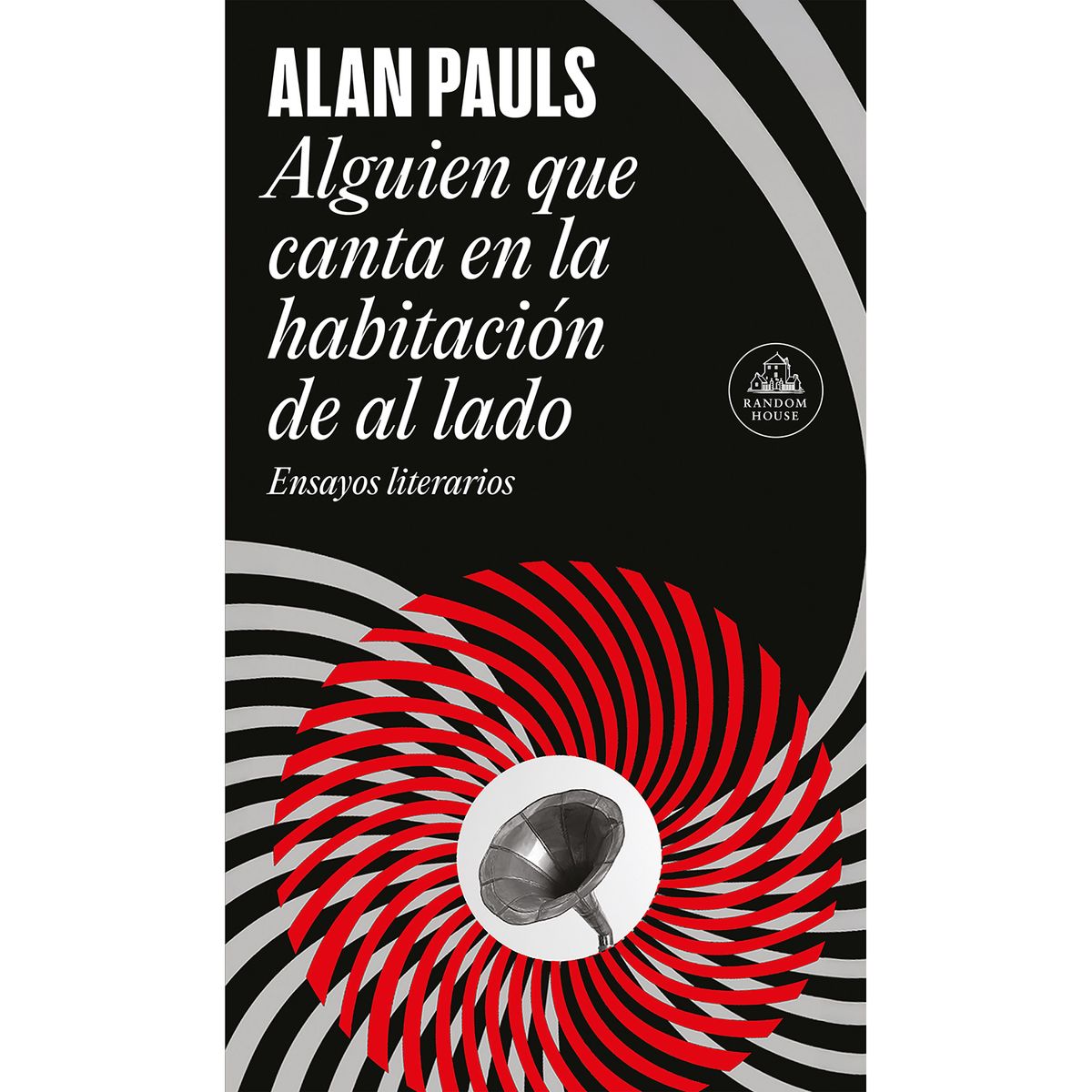 PENGUIN RANDOM HOUSE - Libro Alguien Que Canta En La Habitacion De Al