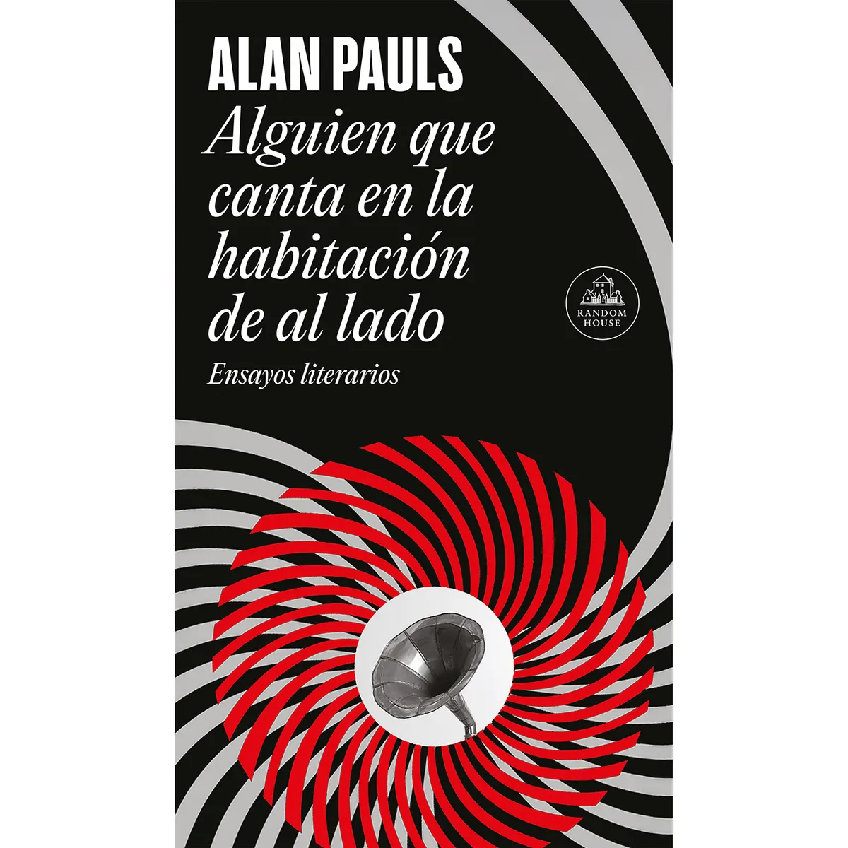 PENGUIN RANDOM HOUSE - Libro Alguien Que Canta En La Habitacion De Al