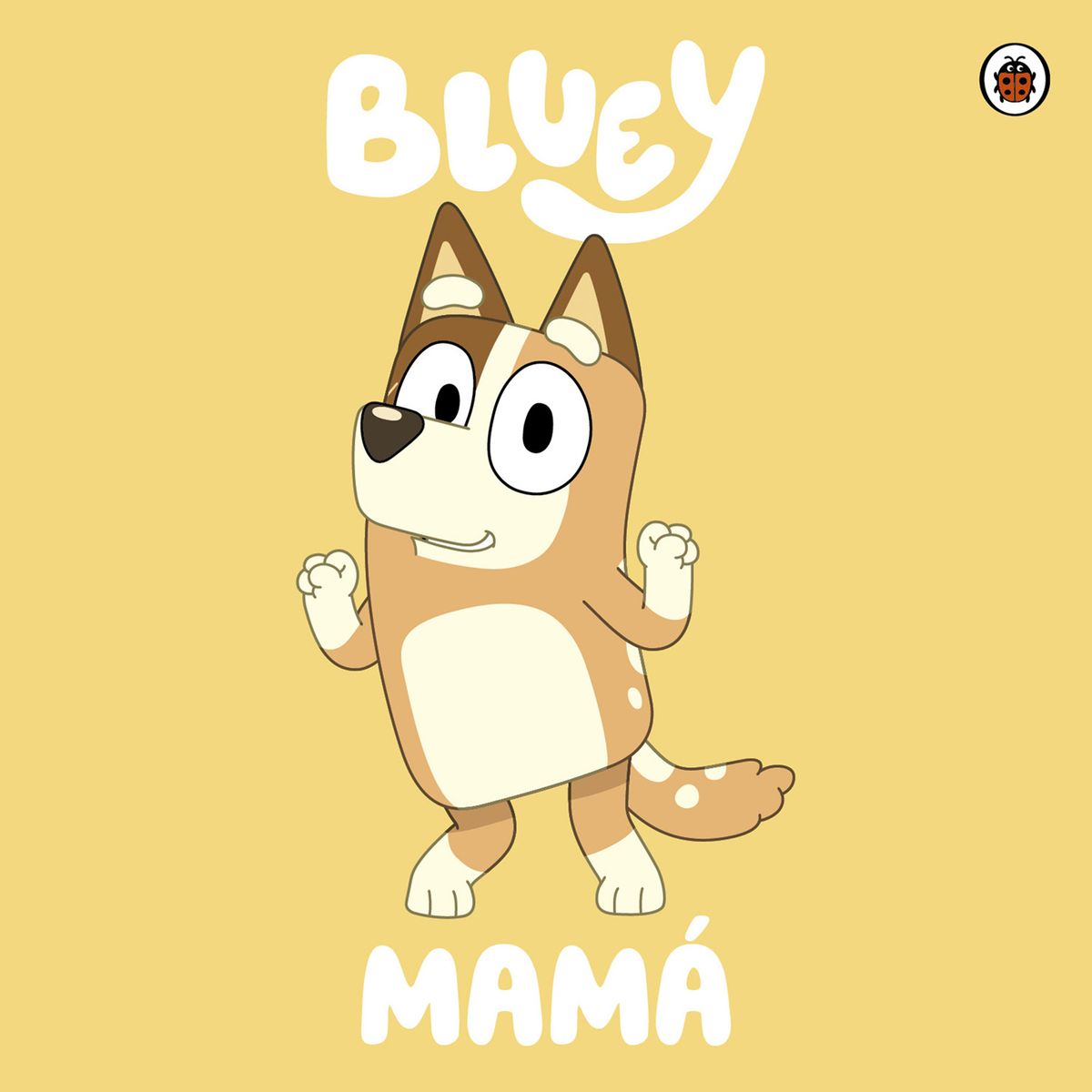 PENGUIN RANDOM HOUSE - Libro Bluey: Mama (Cartone)