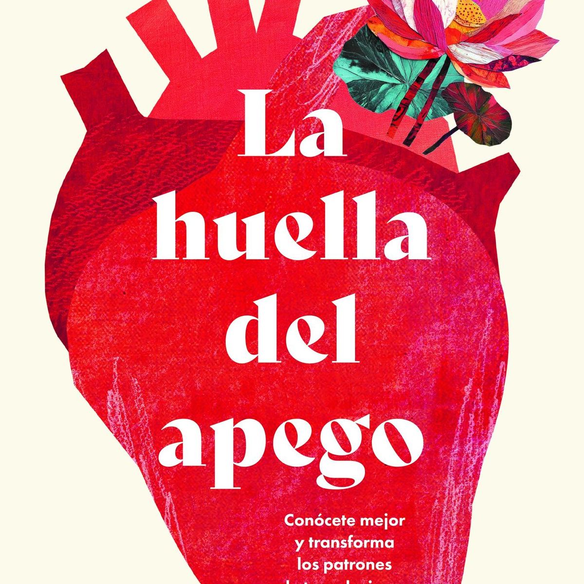 EDICIONES URANO - Libro La Huella Del Apego - Arancibia, Daniela