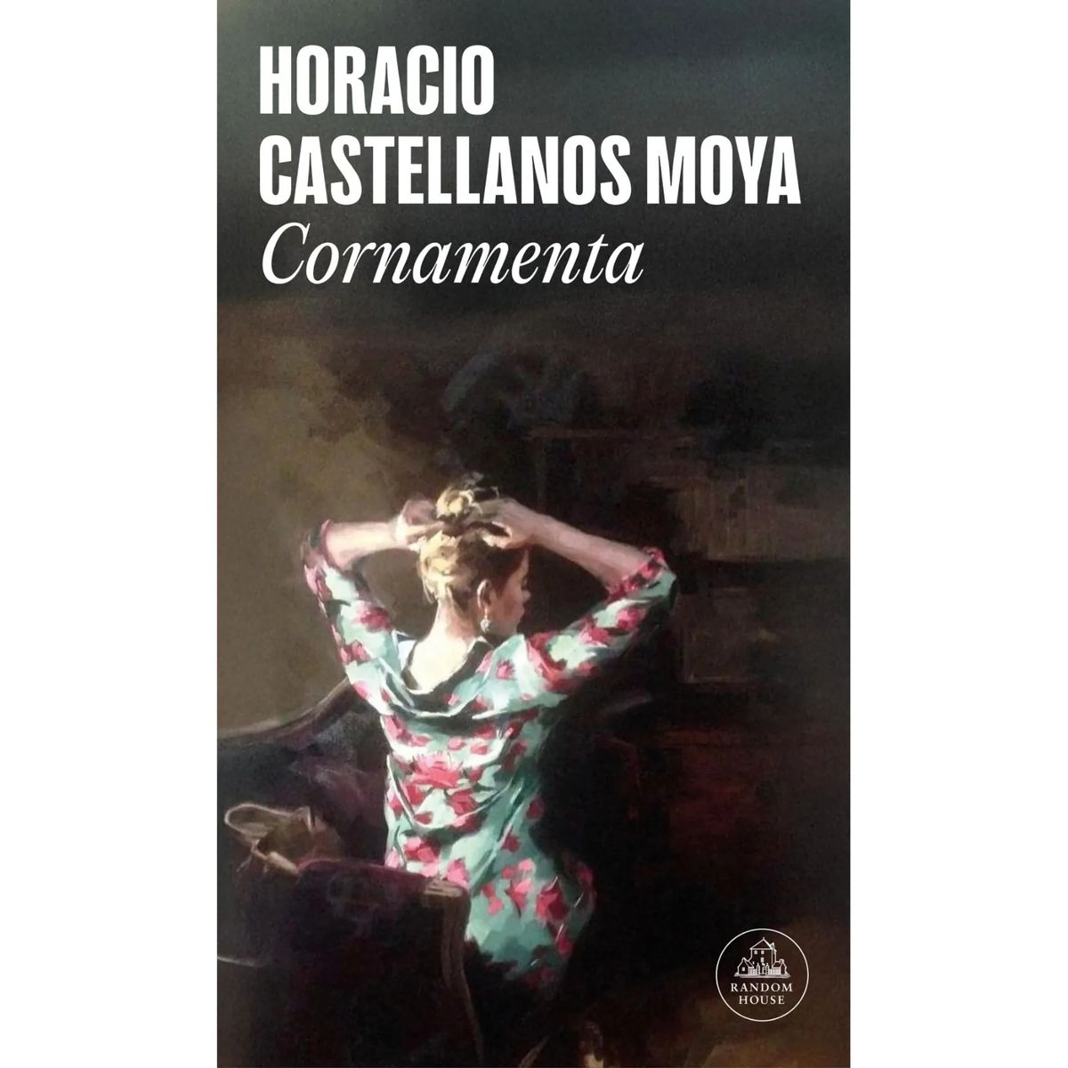 PENGUIN - Cornamenta - Autor(a):  Horacio Castellanos Moya