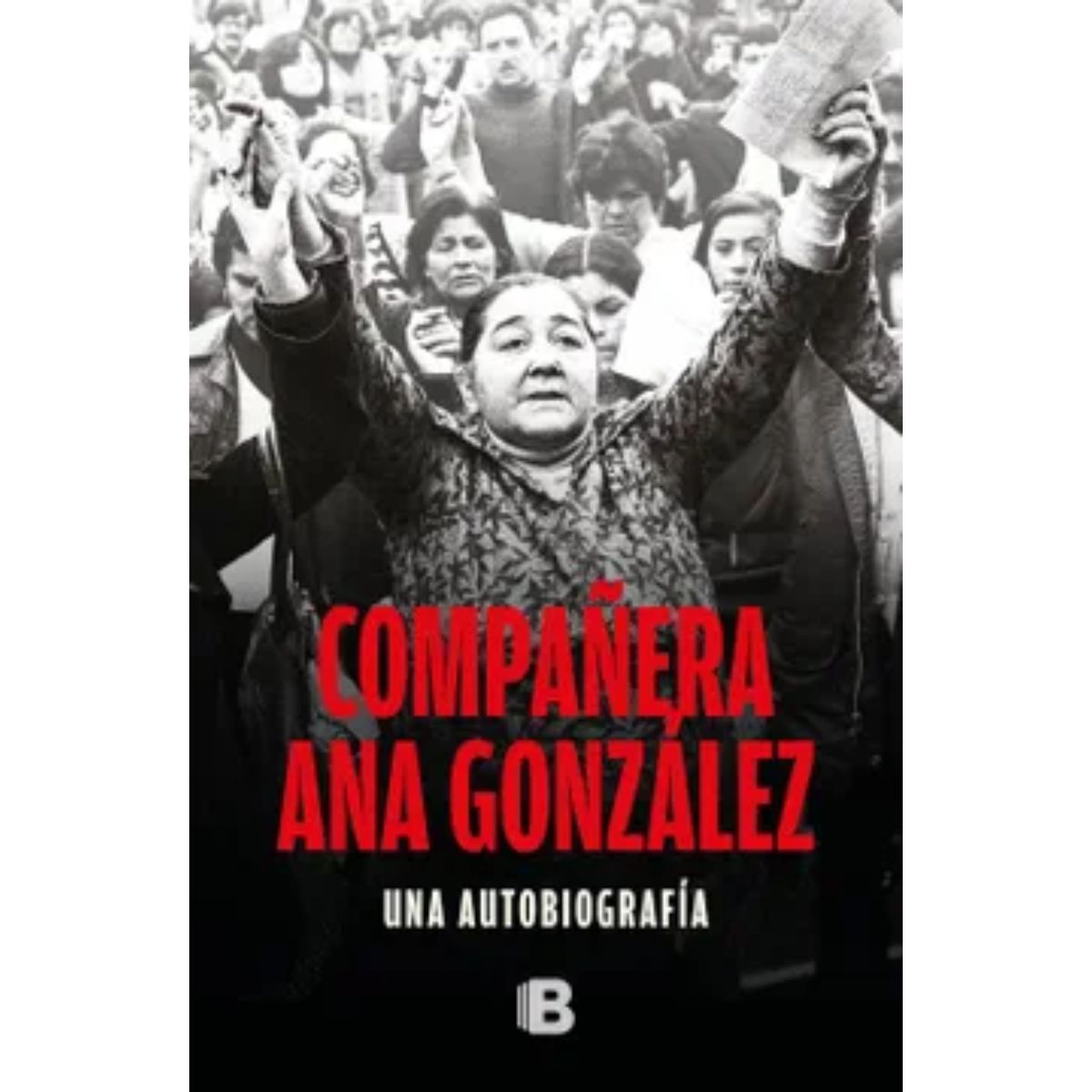 EDICIONES B - Compañera Ana Gonzalez