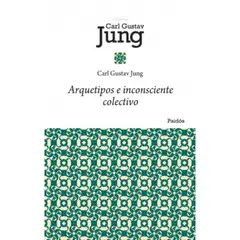 PAIDOS - Arquetipos E Inconsciente Colectivo