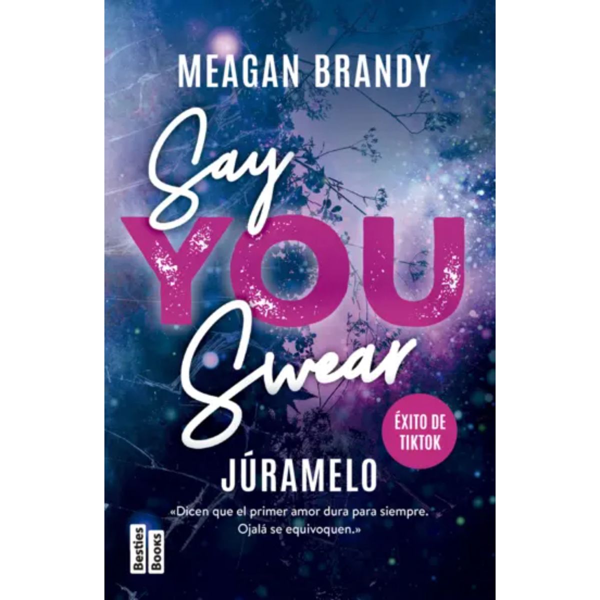EDICIONES MARTINEZ ROCA - Say You Swear (Júramelo)