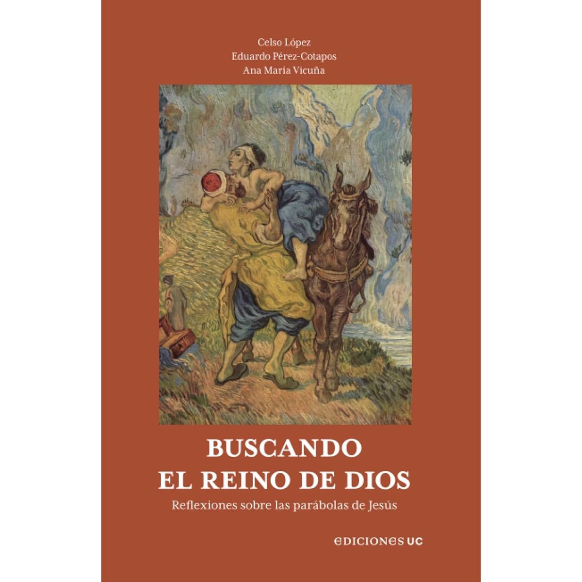 EDICIONES UC - Buscando El Reino De Dios