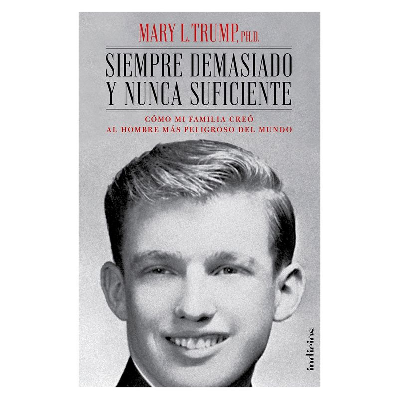 PENGUIN RANDOM HOUSE - Libro Siempre Demasiado Y Nunca Suficiente Penguin Random House