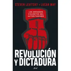 TOP10BOOKS - LIBRO REVOLUCIÓN Y DICTADURA / STEVEN LEVITSKY / ARIEL