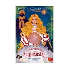 TOP10BOOKS - LIBRO CONSPIRACIÓN DE LOS ALQUIMISTAS, LA / HANIA CZAJKOWSKI / KEPLER