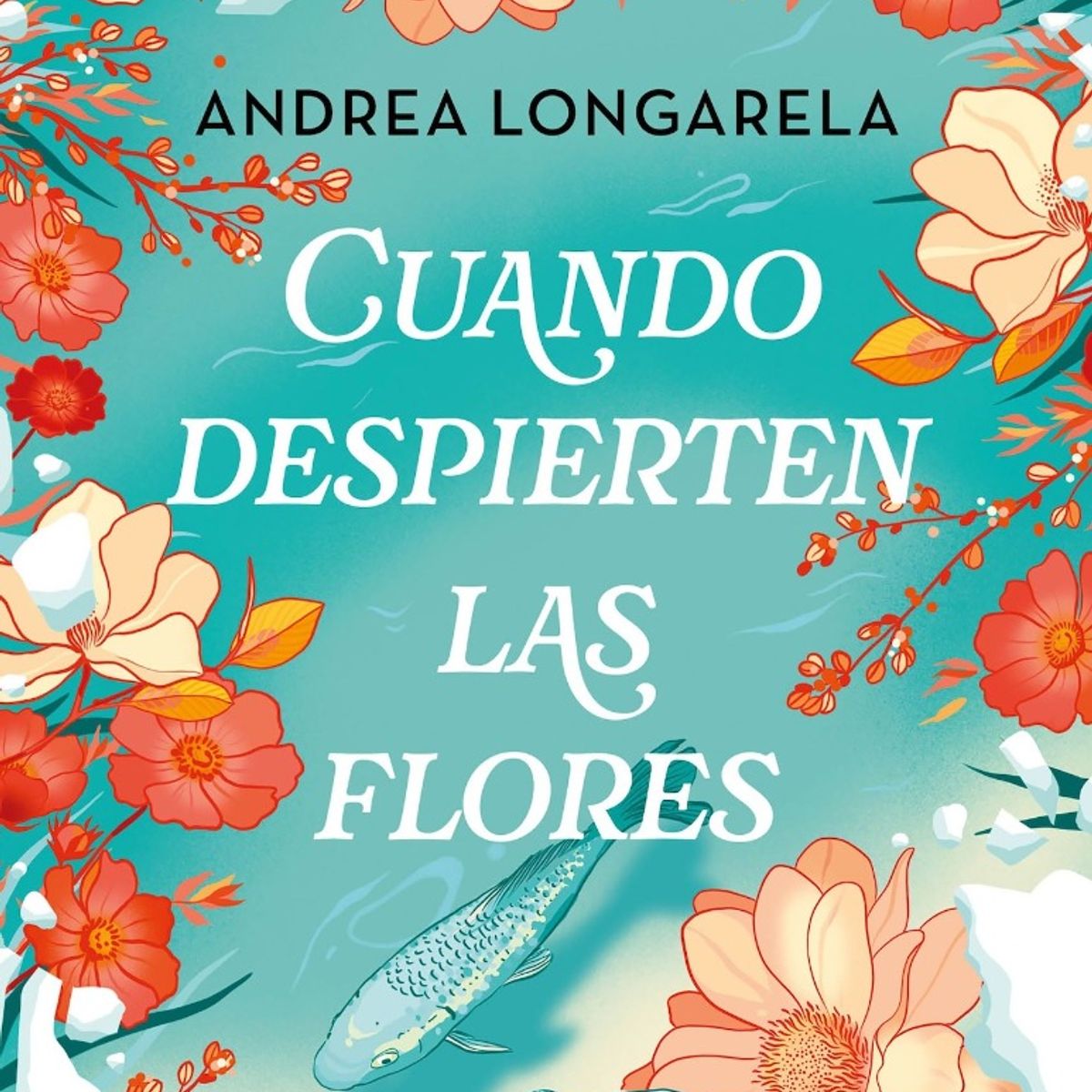 TOP10BOOKS - LIBRO Cuando Despierten Las Flores - Cuando Despierten Las Flores