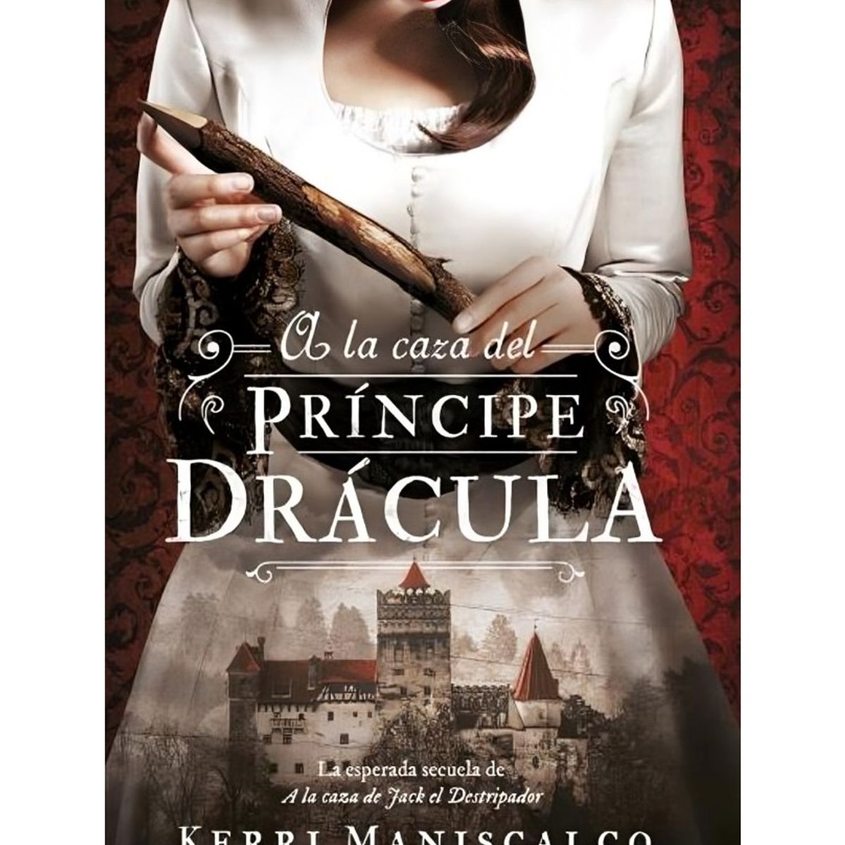 TOP10BOOKS - LIBRO A La Caza Del Príncipe Drácula - A La Caza Del Príncipe Drácula