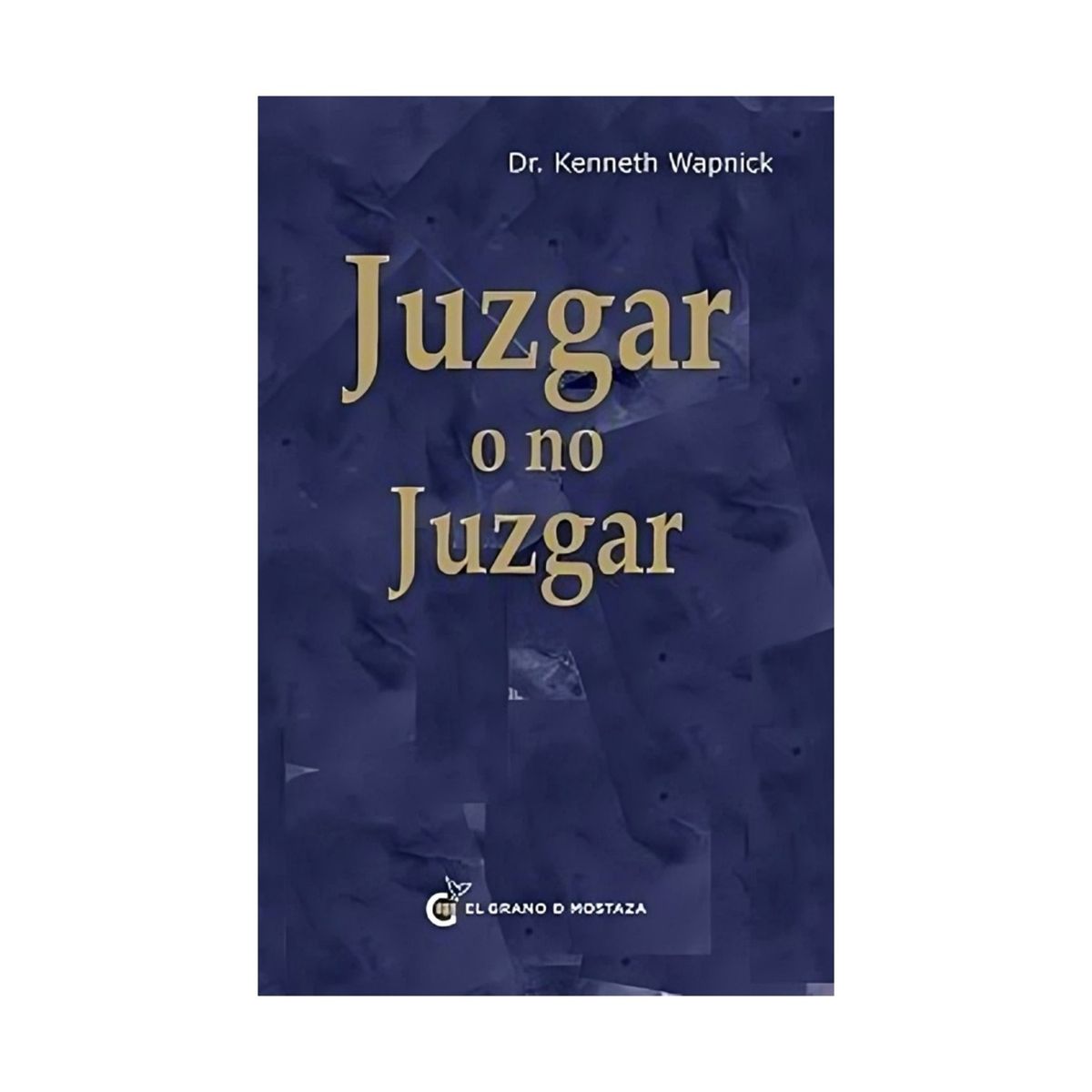 TOP10BOOKS - LIBRO Juzgar O No Juzgar - Juzgar O No Juzgar