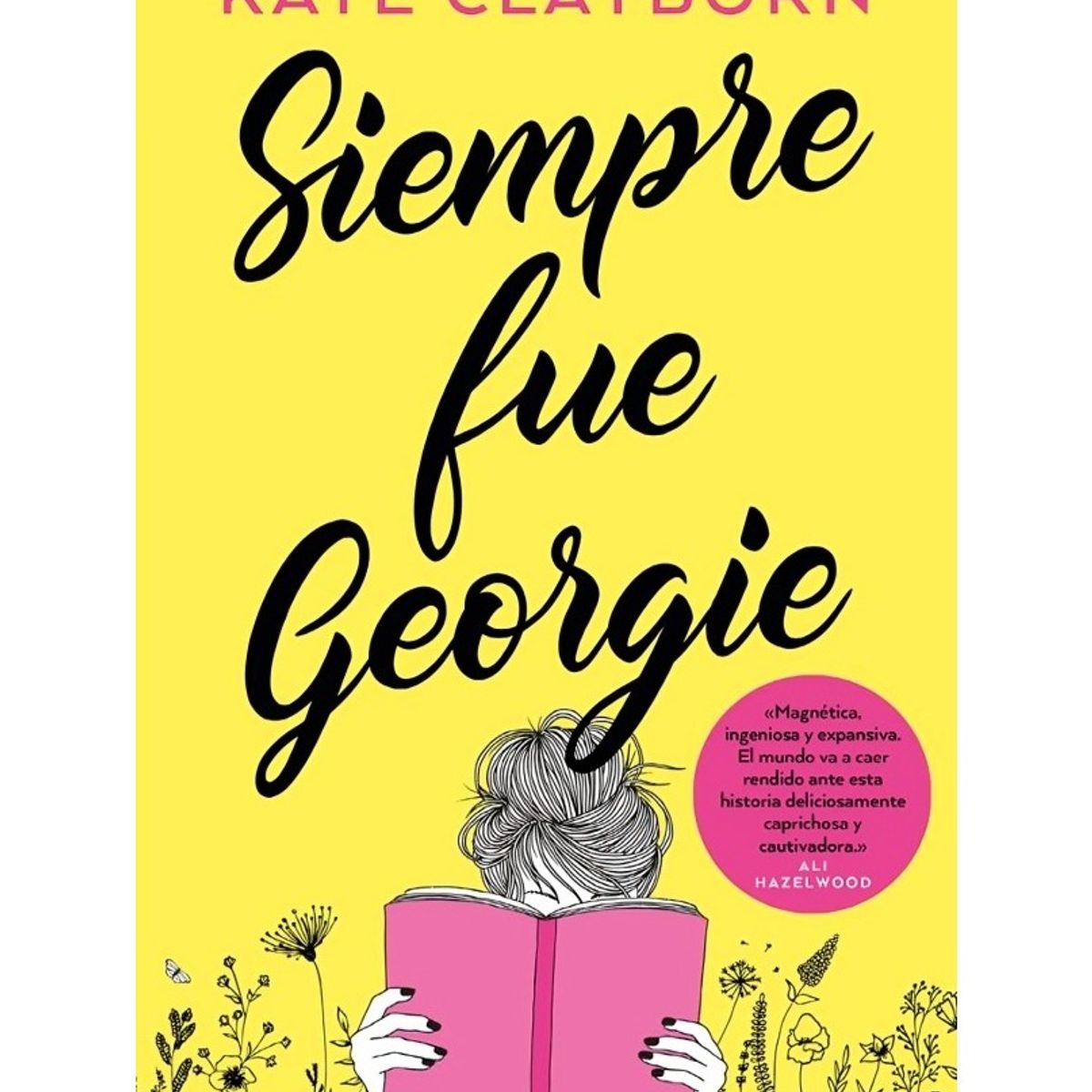 TOP10BOOKS - LIBRO Siempre Fue Georgie - Siempre Fue Georgie