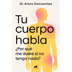 TOP10BOOKS - LIBRO TU CUERPO HABLA / ARTURO GOICOECHEA / VERGARA