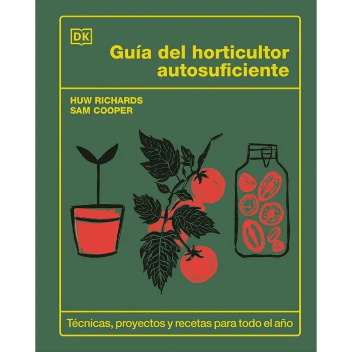 TOP10BOOKS - LIBRO Guia Del Horticultor Autosuficiente - Guia Del Horticultor Autosuficiente