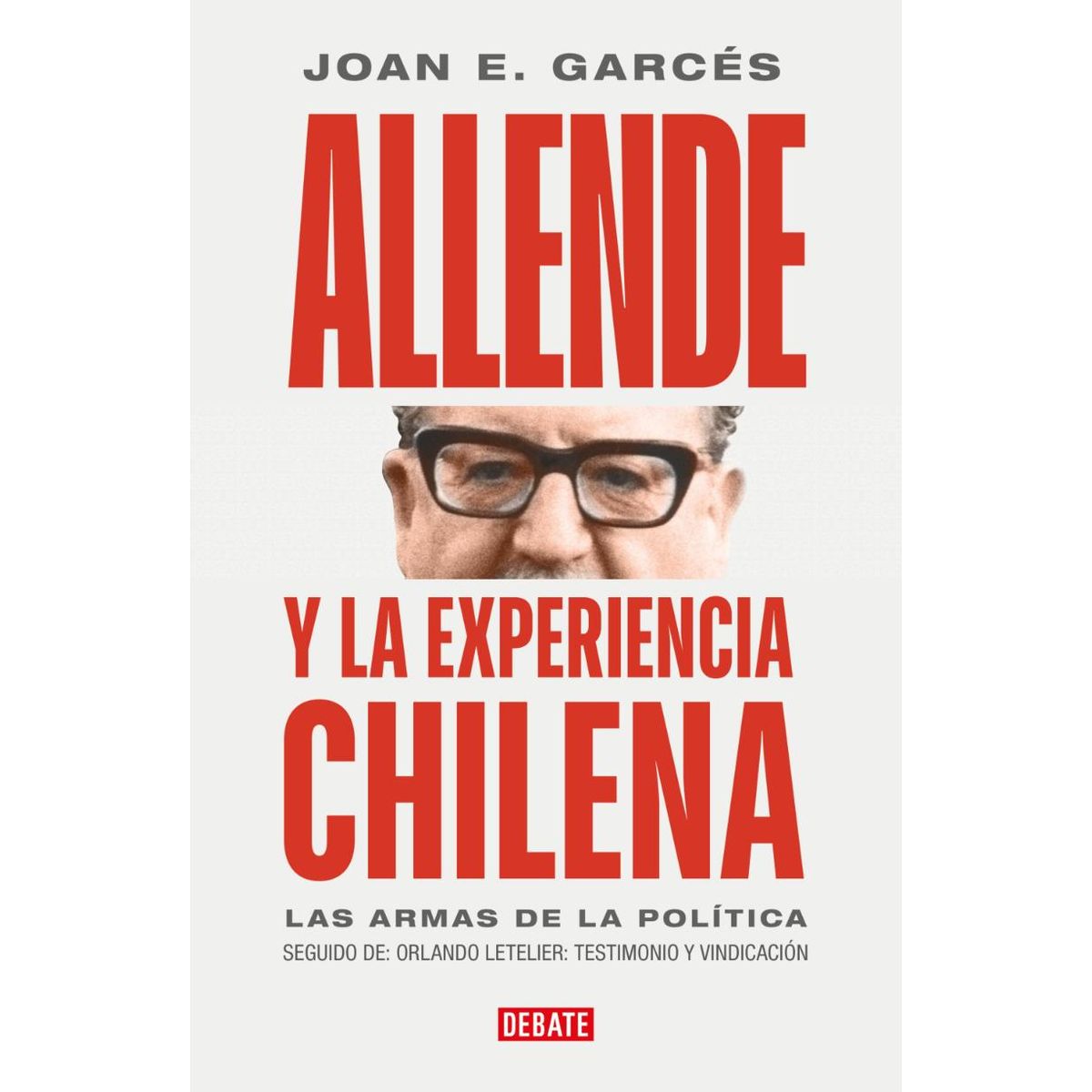 TOP10BOOKS - LIBRO Allende Y La Experiencia Chilena - Allende Y La Experiencia Chilena