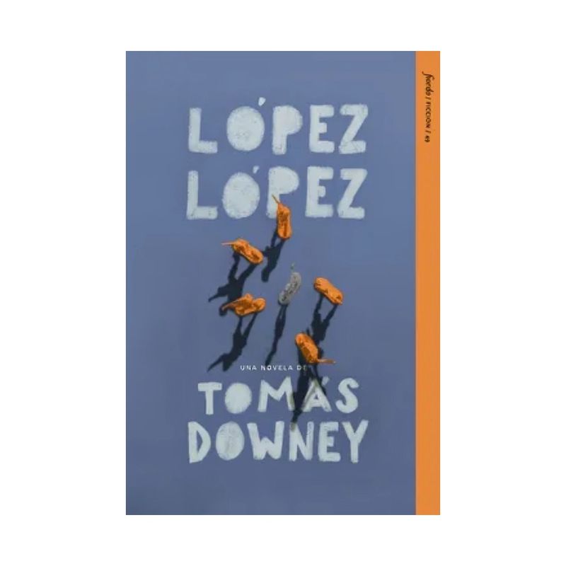 TOP10BOOKS - LIBRO LÓPEZ LÓPEZ / TOMÁS DOWNEY / FIORDO