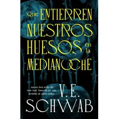 TOP10BOOKS - LIBRO Que Entierren Nuestros Huesos En La Medianoche